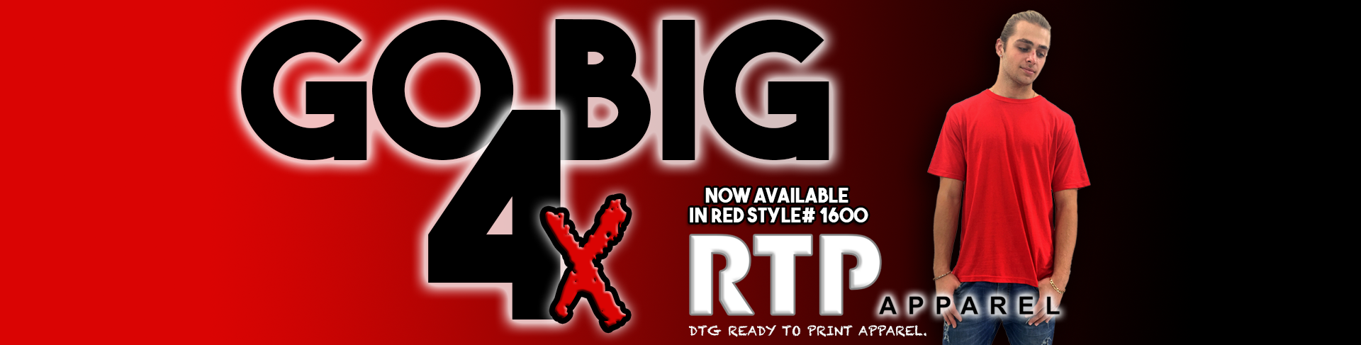 RTP Apparel in RED Go BIG 4X Available